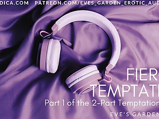 Fierce Temptation - Erotic Audio for Men by Eves Garden