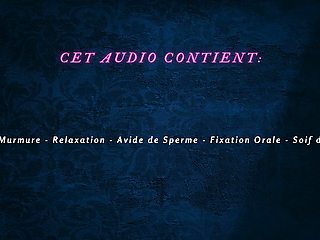 French Audio Porn I want your in my mouth