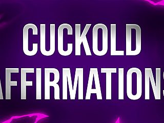 Cuckold Affirmations for Pussy Free Betas