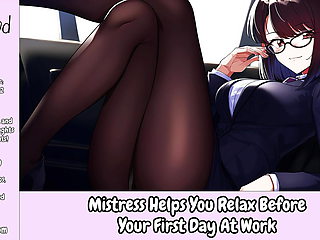 Mistress Helps You Relax Before First Day At Work - Erotic Audio For Men