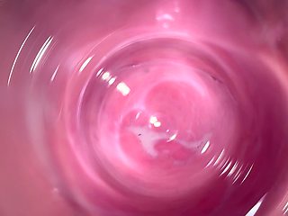 Camera Inside My Tight Creamy Pussy, Internal View of My Horny Vagina