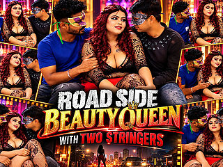 Road Side Beautiqueen Fucked by Two Strengers Part 1
