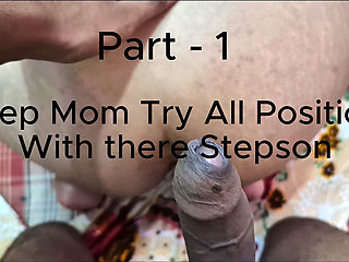 Part -1 Stepmom Try All Position with There Stepson (rough Sex Without Condom)