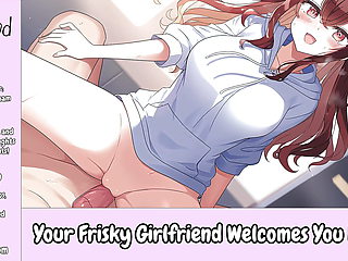 Your Frisky Girlfriend Welcomes You Home! - Erotic Audio For Men