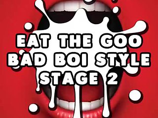 Lick the Goo Bad Boi Fashion Stage two