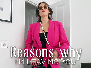 Reasons Why I'm Leaving You