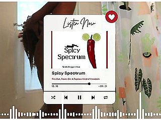 Spicy Spectrum: Tits Out, Tasks On - A Topless Kind Of Freedom Full Podcast Episode