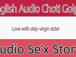 English Choti Golpo- Love with Step-Virgin Sister