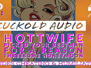 AUDIO ONLY - Pt. 2, hotwife picked your best man threesome honeymoon