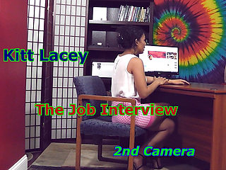Kitt Lacey - the Job Interview 2nd Camera