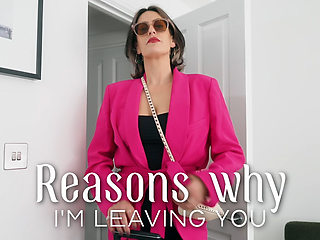 Reasons Why I'm Leaving You