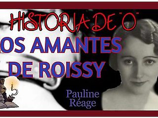 Audiolibro Erotico Los Amantes De Roissy. Historia De O. Pauline Reage