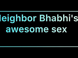 Neighbor Bhabhi's Awesome Sex