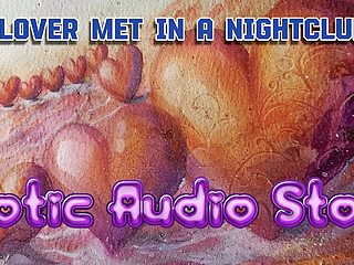 ex-lover met in a nightclub, later fucks ex-girlfriend in a hotel room ,erotic audio story for men and women