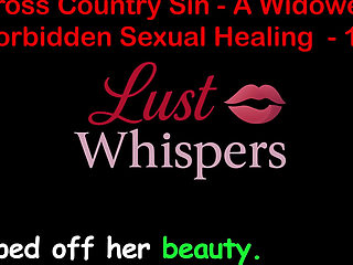 Cross Country Sin: a Widower’s Illicit Sexual Healing Part One Hundred Three - English Audio Sex Story