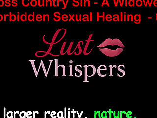 Cross Country Sin a Widower's Sexual Healing Part 63 - English Audio Sex Story
