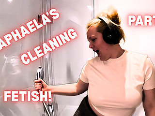 Raphaela's Cleaning Fetish - Part 2