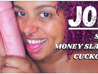 Joi Sph Money Slave - Hot Wife For Cucolkd