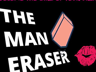AUDIO ONLY - The man eraser enhanced audio version