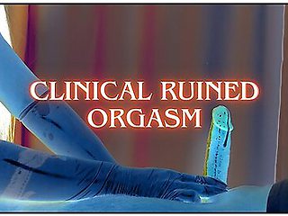 Queenly Dominatrix - Clinical Ruined Orgasm