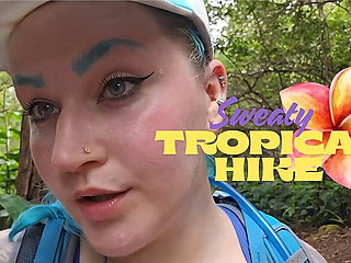 Sweaty Tropical Hike