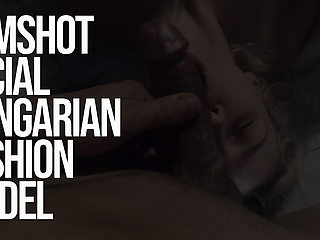 Facial Cumshot Hungarian Fashion Model in Budapest