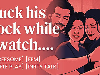 ASMR Audio Porn: First Time FFM Threesome with Friends - Cock Sucking, Oral & Dirty Talk - Erotic Audio Roleplay for Women