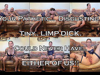 You Could Never Have Either of Us You Pathetic Tiny Dicked Loser