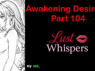 Awakening Desires - Part One Hundred Four - English Audio Story with Subtitle