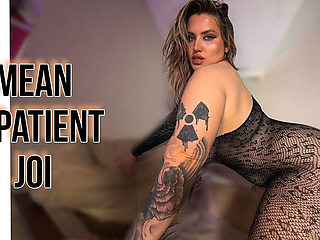 Mean Impatient JOI