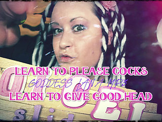 Learn to Please Cocks Learn to Give Good Head