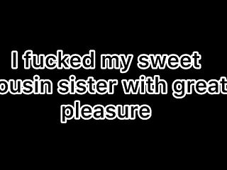 I Fucked My Sweet Stepsister with Great Pleasure