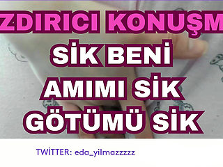 Dirty Talk- Fuck Me- Fuck Pussy- Fuck My Ass- Turkish MILF- Turkish Porn- Turkish Reveal- Disclosure