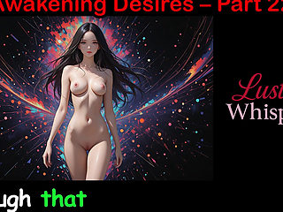 Awakening Desires - Part Two Hundred Twenty-three - English Audio Story with Subtitle