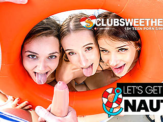 Let’s get Nauti! 18yo Foursome by ClubSweethearts