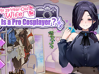 Ep1: My Wife Wants to Be a Professional Cosplayer (gameplay)