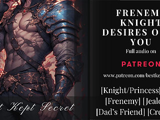 Frenemy Knight Takes Your Virginity