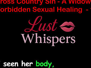 Cross Country Sin: a Widower’s Unallowed Sexual Healing Part One Hundred Six - English Audio Sex Story