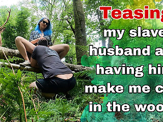 Teasing My Femdom Slave in the Woods