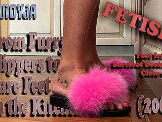 From Furry Slippers to Bare Feet in the Kitchen (206)