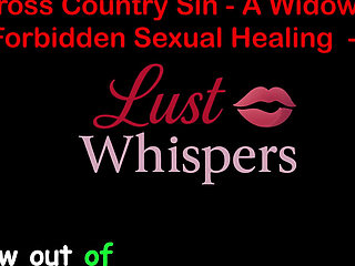 Cross Country Sin: a Widower’s Taboo Sexual Healing Part 46 - English Audio Sex Story