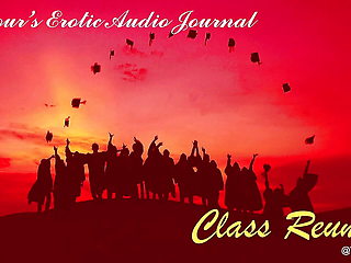 Ardour Erotic Audio Journal  Class Reunion