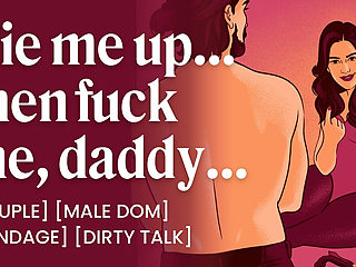 ASMR Audio Porn: Male Dom Boyfriend Ties You Up and Fucks You - Bondage, BDSM & Dirty Talk - Erotic Audio Roleplay for Women