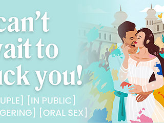 ASMR Audio Porn: Fucking my Boyfriend in Public at the Holi Festival - Oral & Fingering - Erotic Audio Roleplay for Women