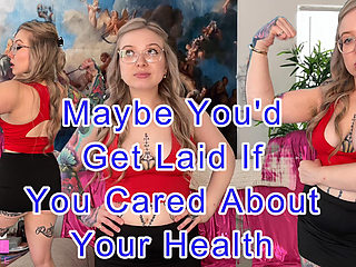 Maybe You'd Get Laid if You Cared About Your Health