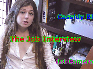 Cassidy Bliss - the Job Interview 1st Camera